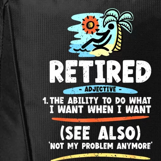 Funny Retired Funny Grandpa Funny Retirement City Backpack