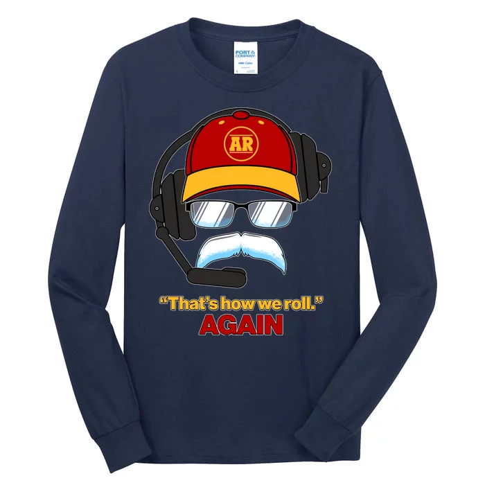 Funny Reid Frozen Mustache ThatS How We Roll Again Tall Long Sleeve T-Shirt