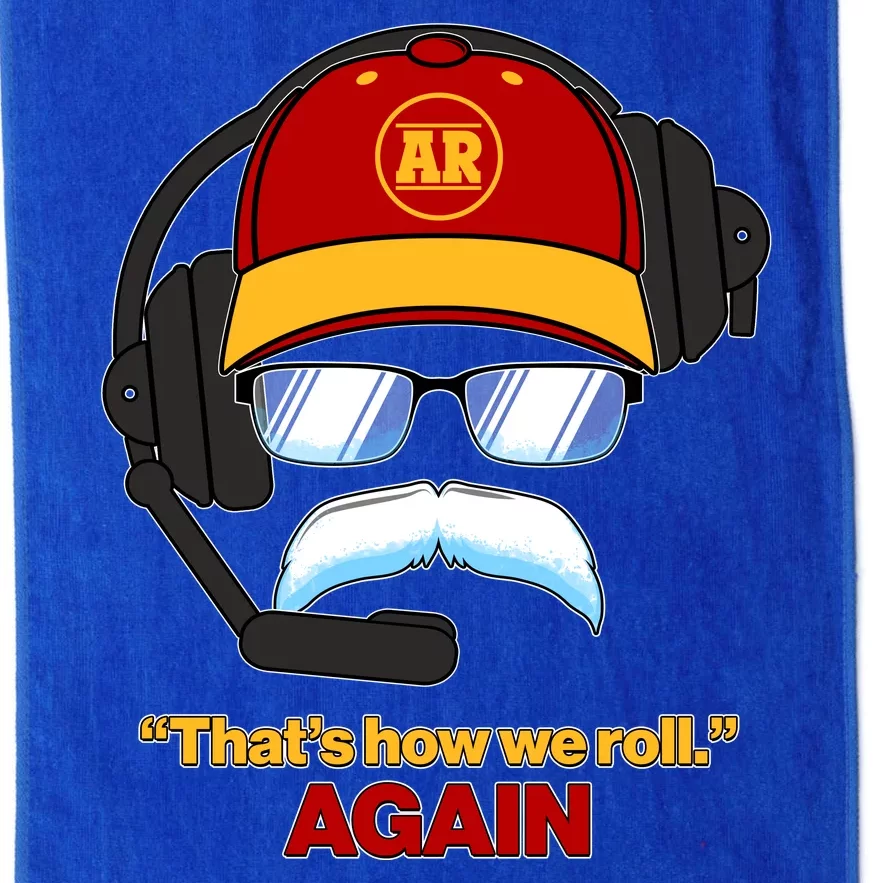 Funny Reid Frozen Mustache ThatS How We Roll Again Platinum Collection Golf Towel