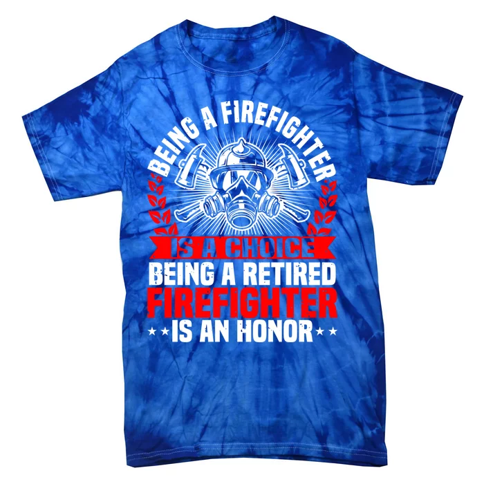 Firefighter Retiret Fire Debt Retired Fire Gift Tie-Dye T-Shirt