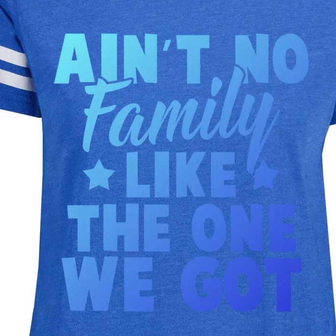 Family Reunion Family Connection No Family Like One We Got Funny Gift Enza Ladies Jersey Football T-Shirt