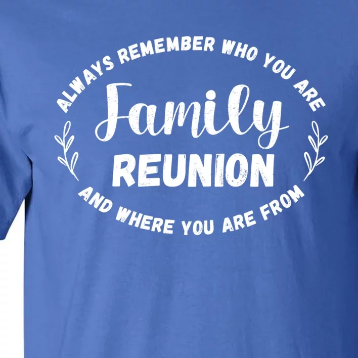 Family Reunion Family Party Gift Tall T-Shirt