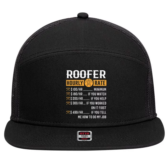 Funny Roofer Gifts Roofer Hourly Rate 7 Panel Mesh Trucker Snapback Hat