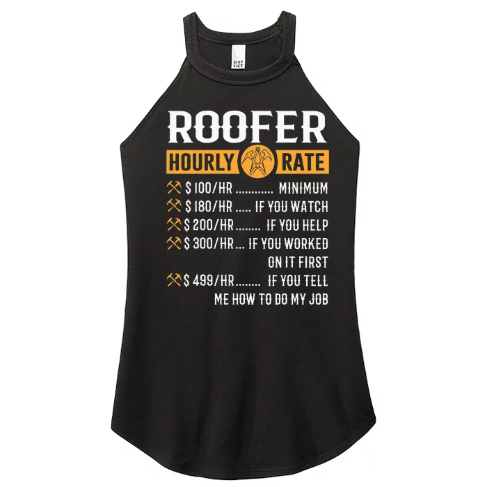 Funny Roofer Gifts Roofer Hourly Rate Women’s Perfect Tri Rocker Tank