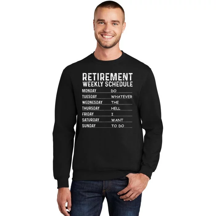 Funny Retirement Gift For Men Women Cool Retired Retiree Tall Sweatshirt