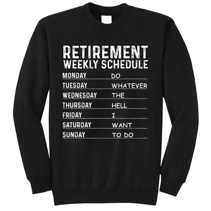 Funny Retirement Gift For Men Women Cool Retired Retiree Tall Sweatshirt