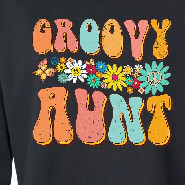 Funny Retro Groovy Birthday Family Matching Cute Groovy Aunt Cropped Pullover Crew