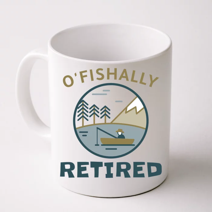 Fisherman Retirement Gift Officially O'fishally Retired Gift Front & Back Coffee Mug