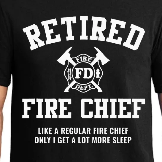 Firefighter Retirement Gifts Funny Retired Fire Chief Pajama Set