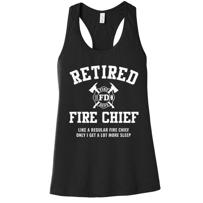 Firefighter Retirement Gifts Funny Retired Fire Chief Women's Racerback Tank