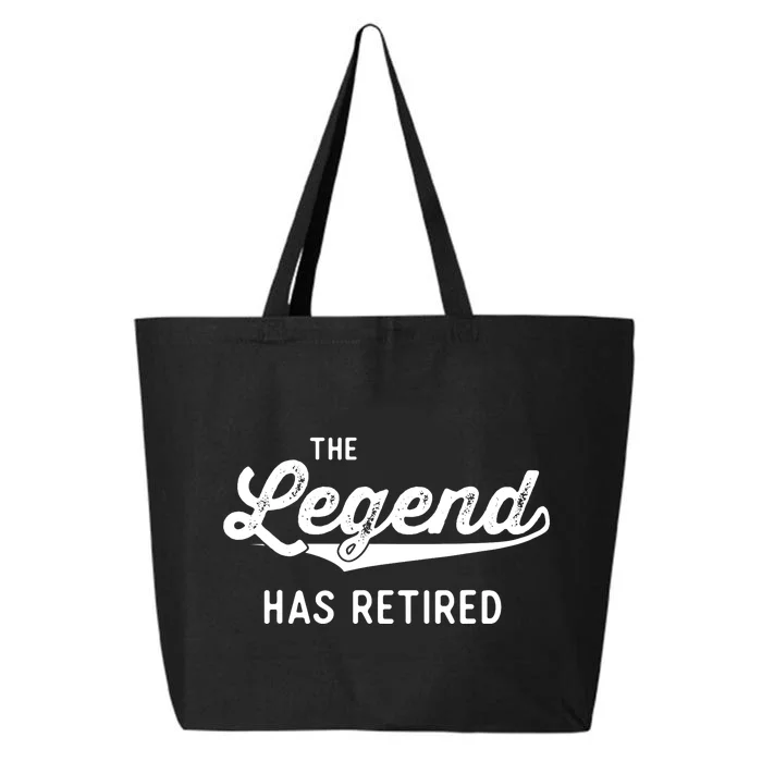 Funny Retirement Gifts The Legend Has Retired 25L Jumbo Tote