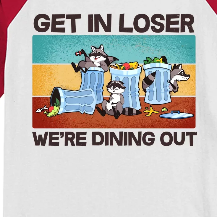 Funny Raccoons Get In Loser We're Dining Out Kids Colorblock Raglan Jersey