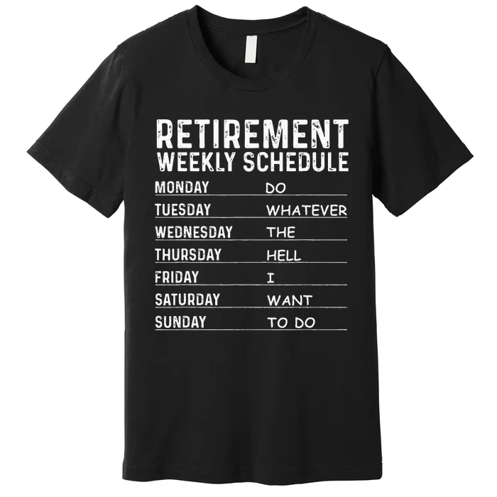 Funny Retirement Gift For Men Women Cool Retired Retiree Premium T-Shirt