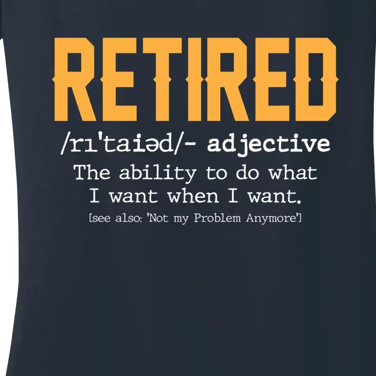 Funny Retirement Gag Gift Retired Definition Women's V-Neck T-Shirt