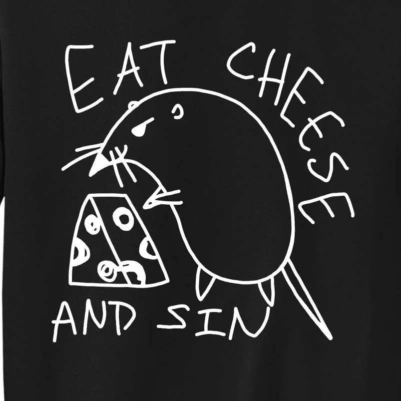 Funny Rat Gift Eat Cheese And Sin Mouse Meme Sweatshirt