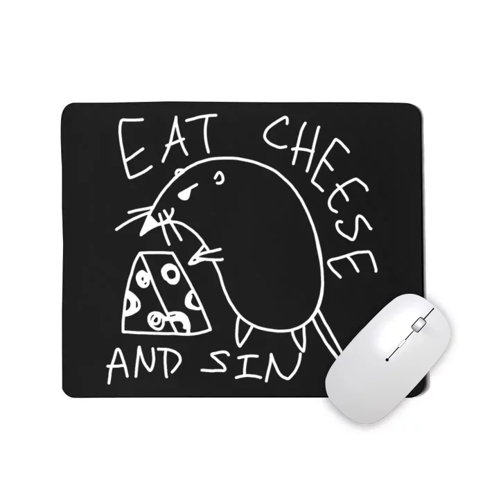 Funny Rat Gift Eat Cheese And Sin Mouse Meme Mousepad