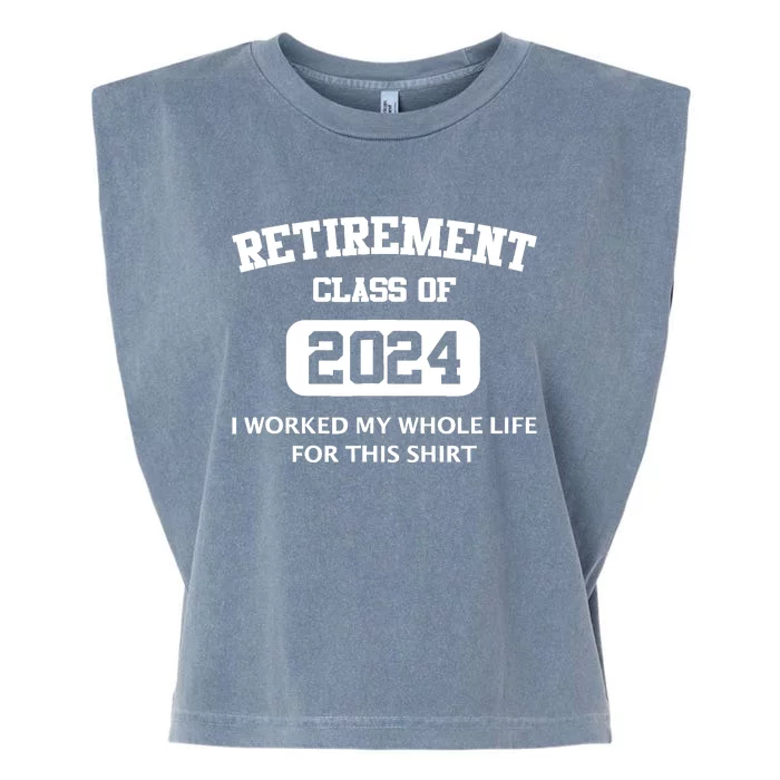 Funny Retirement Gifts For Retired Dad 2024 Retire Garment-Dyed Women's Muscle Tee