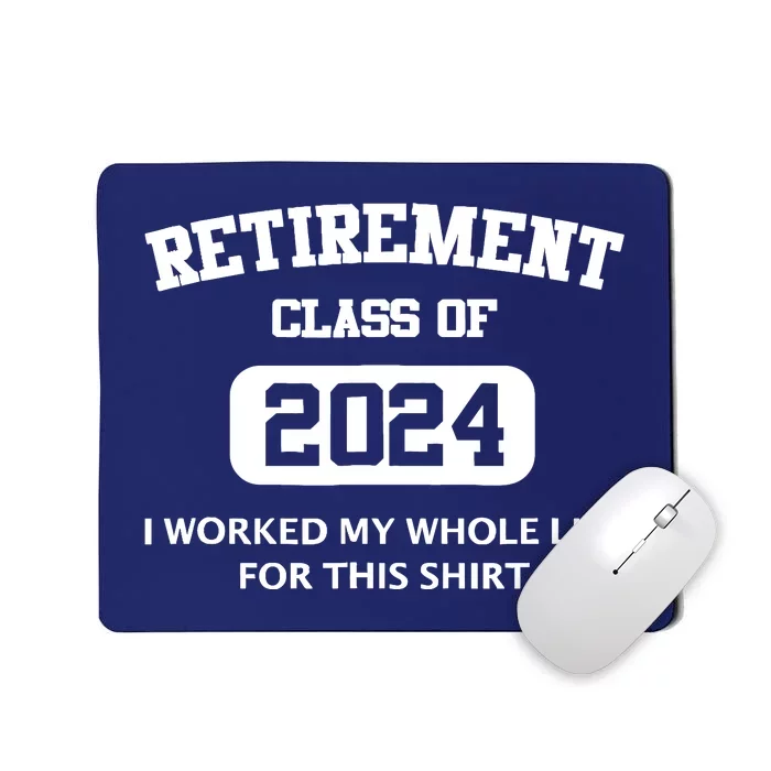 Funny Retirement Gifts For Retired Dad 2024 Retire Mousepad