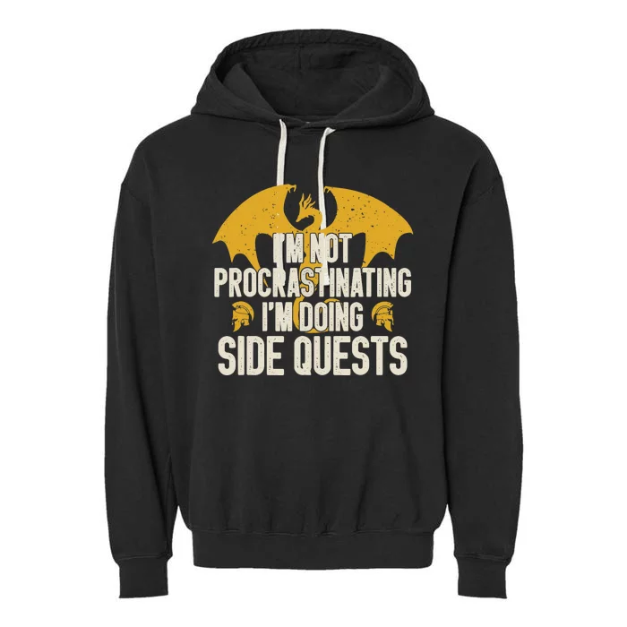 Funny RPG Gamer I'm Not Procrastinating I'm Doing Side Quest Garment-Dyed Fleece Hoodie