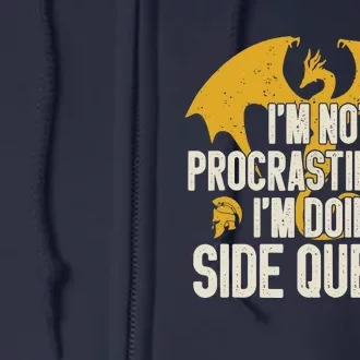 Funny RPG Gamer I'm Not Procrastinating I'm Doing Side Quest Full Zip Hoodie