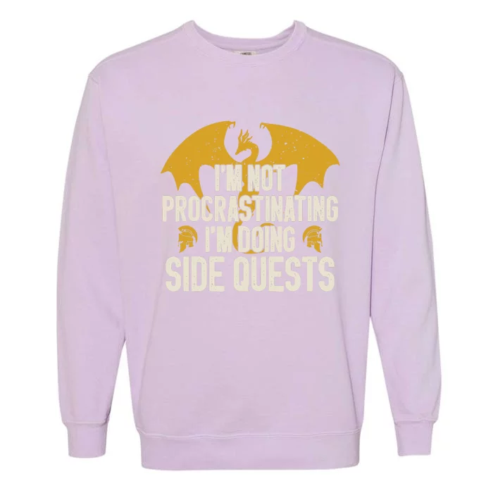 Funny RPG Gamer I'm Not Procrastinating I'm Doing Side Quest Garment-Dyed Sweatshirt