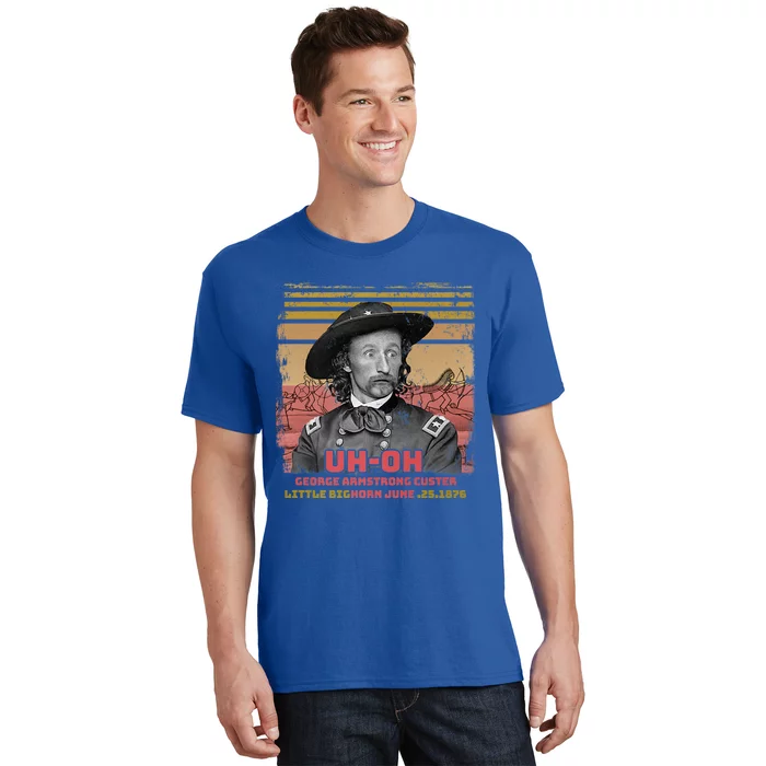 Funny Reaction George Armstrong Custer Little Bighorn T-Shirt