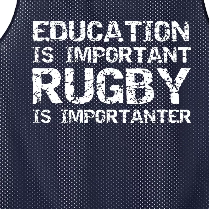 Funny Rugby Gift Education Is Important Rugby Is Importanter Mesh Reversible Basketball Jersey Tank