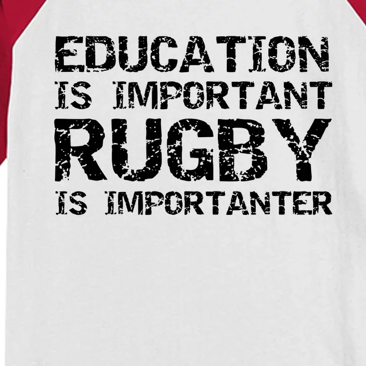 Funny Rugby Gift Education Is Important Rugby Is Importanter Kids Colorblock Raglan Jersey