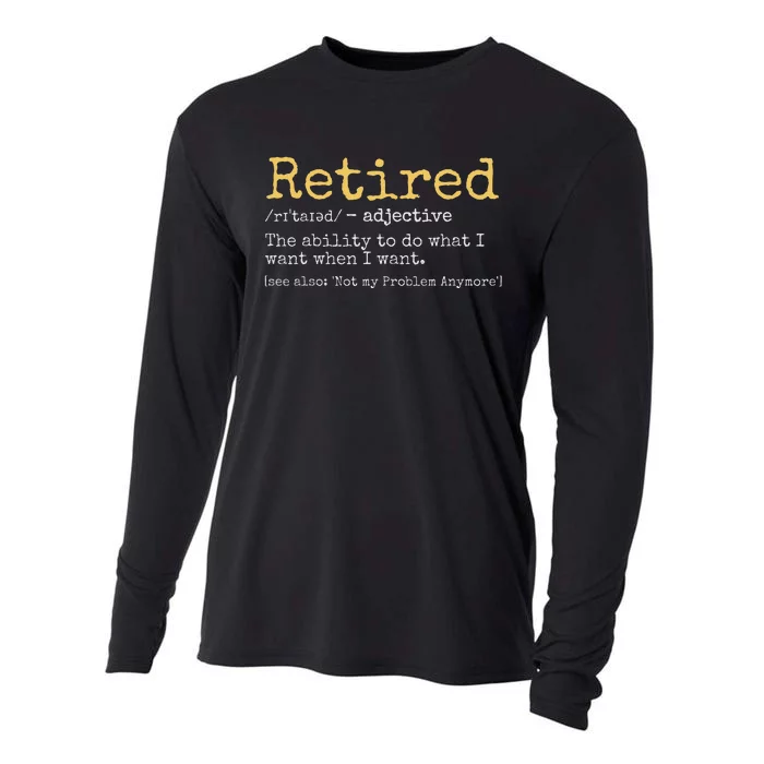 Funny Retirement Gag Cooling Performance Long Sleeve Crew