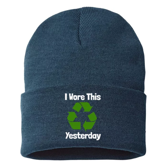 Funny Recycling Humor Earth Day I Wore This Yesterday Gift Sustainable Knit Beanie