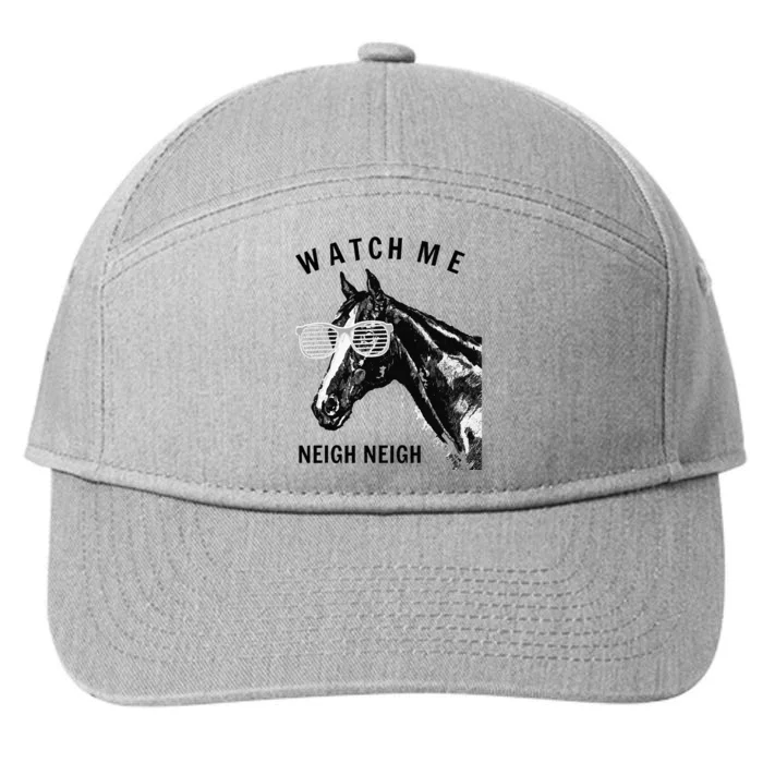 Funny Race Horse Watch Me Neigh Neigh 7-Panel Snapback Hat