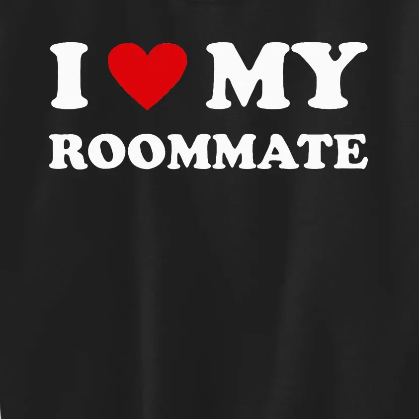 Funny Red Heart I Love My Roommate Kids Sweatshirt