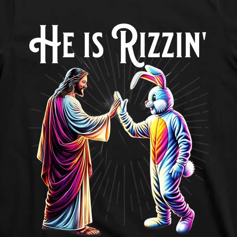 Funny Rizz He Is Rizzin Jesus High Five Easter Bunny T-Shirt