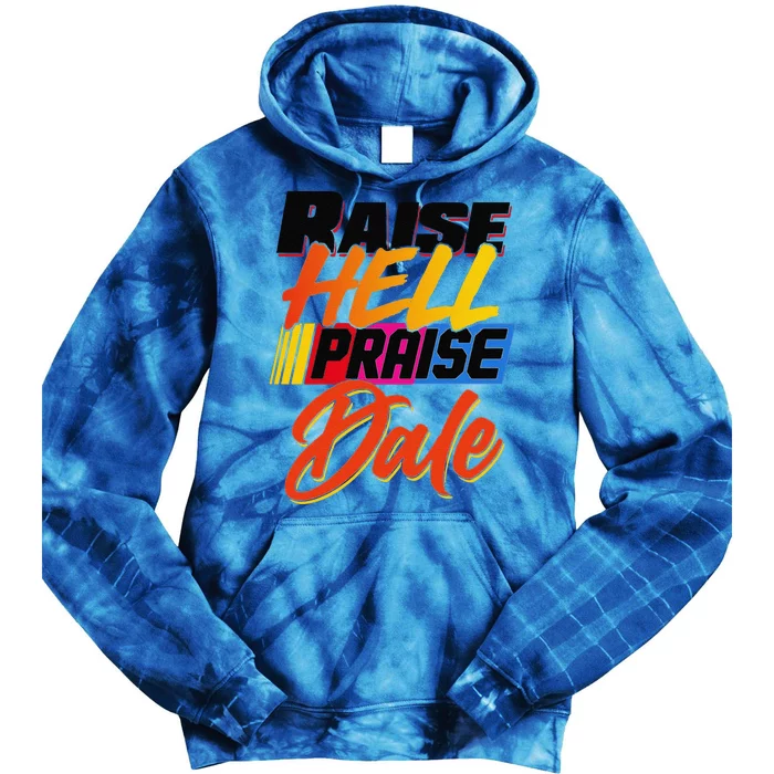 Funny Raise Hell Praise Dale Gift Tie Dye Hoodie