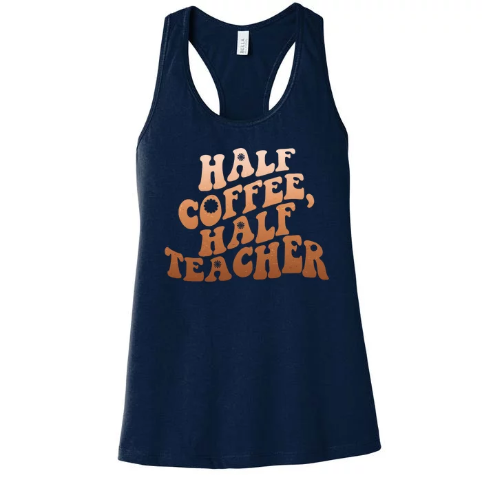 Funny Retro Half Coffee Half Teacher Women's Racerback Tank