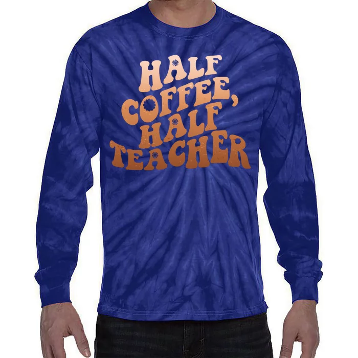 Funny Retro Half Coffee Half Teacher Tie-Dye Long Sleeve Shirt