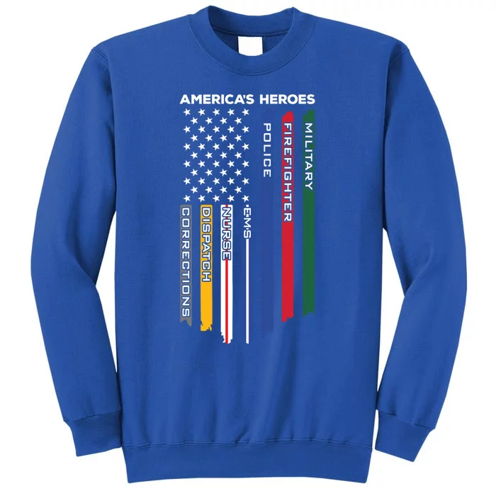 First Responders Heroes Police Military Firefighter Nurses Great Gift Sweatshirt