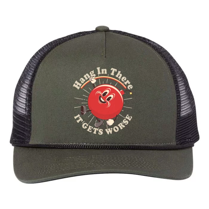 Funny Retro Hang In There It Gets Worse Retro Rope Trucker Hat Cap