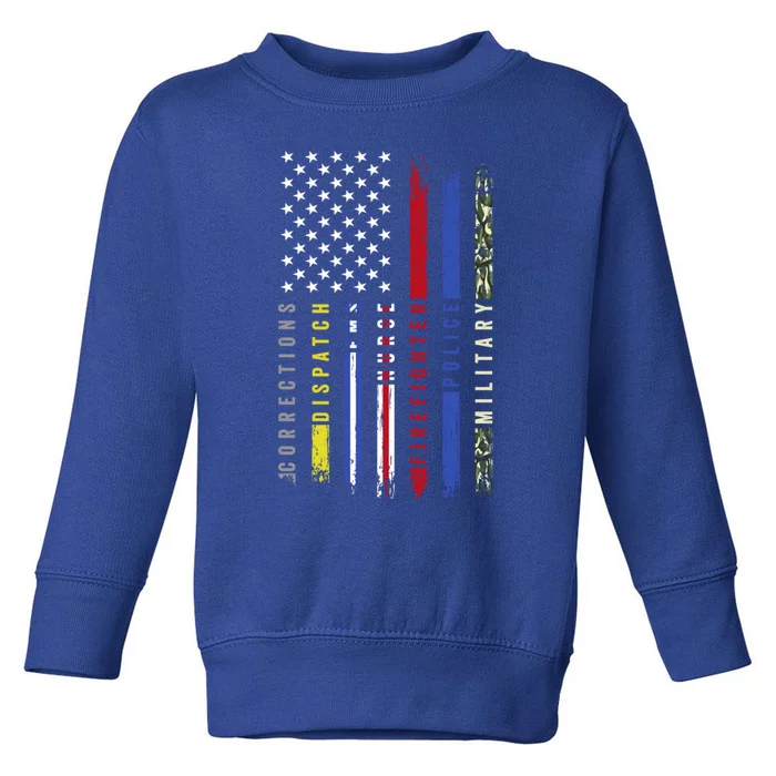 First Responders Hero Flag Nurse Ems Police Fire Military Gift Toddler Sweatshirt