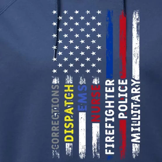 First Responders Hero Flag Police Firefighter Military Nurse Cool Gift Performance Fleece Hoodie