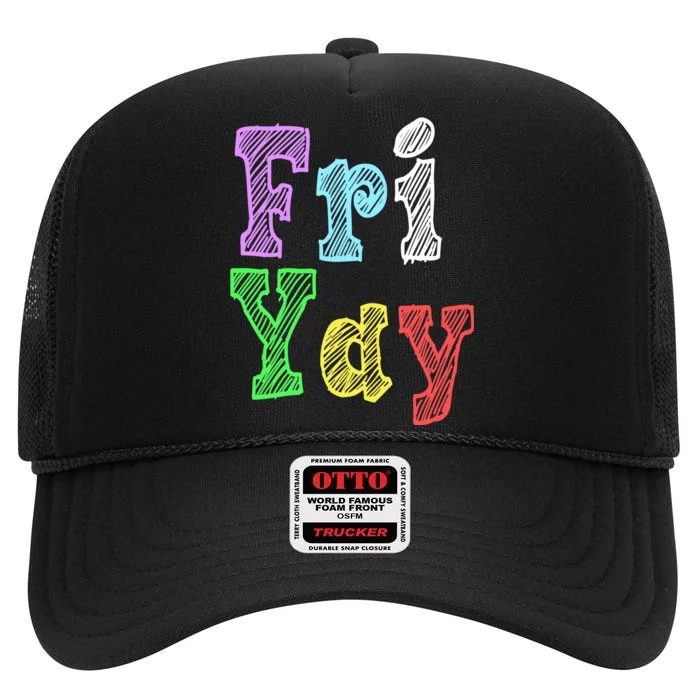 Fri Yay School Weekend Love Fridays High Crown Mesh Trucker Hat