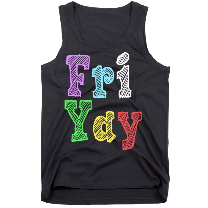 Fri Yay School Weekend Love Fridays Tank Top