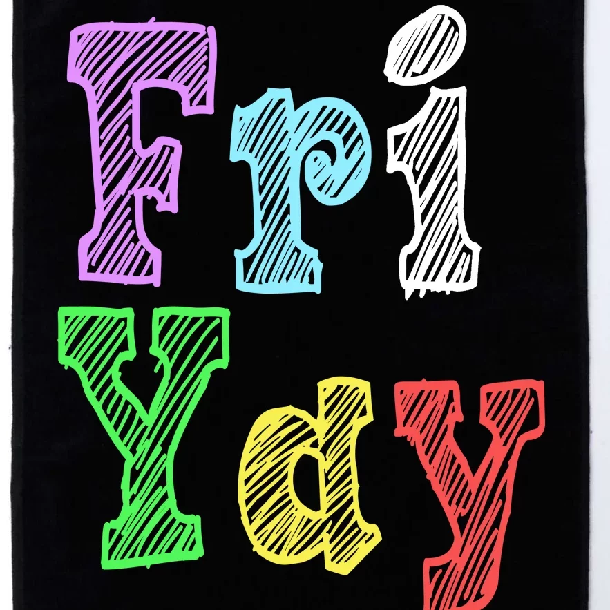 Fri Yay School Weekend Love Fridays Platinum Collection Golf Towel