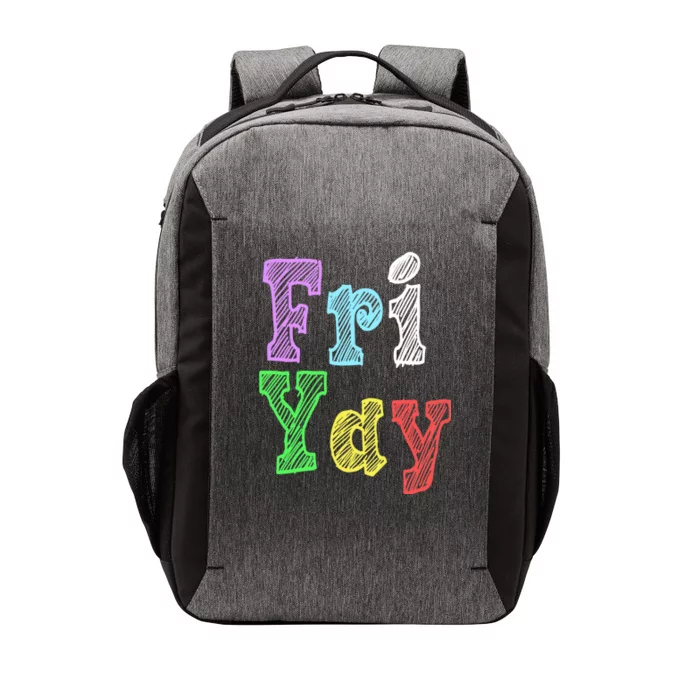 Fri Yay School Weekend Love Fridays Vector Backpack