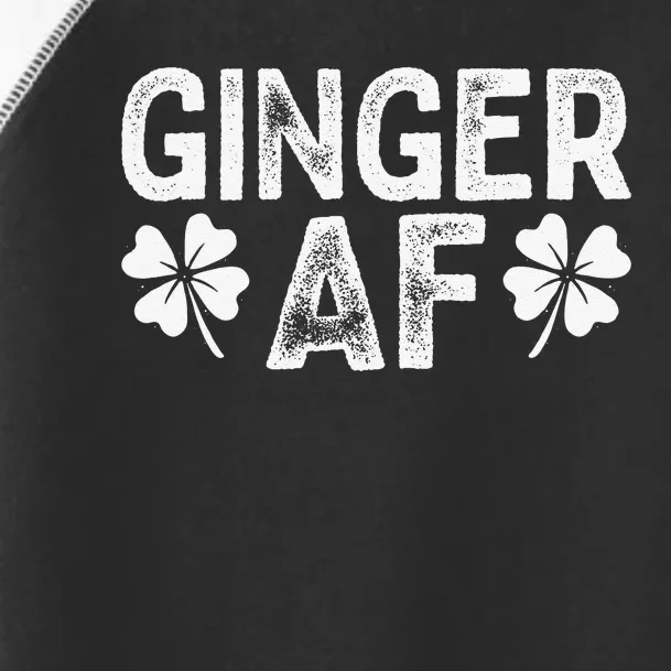 Funny Redhead Irish Ginger AF St Patricks Day Drinking Women Toddler Fine Jersey T-Shirt