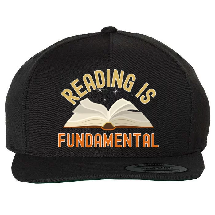 Funny Reading Is Fundamental Reading Book Lovers Wool Snapback Cap