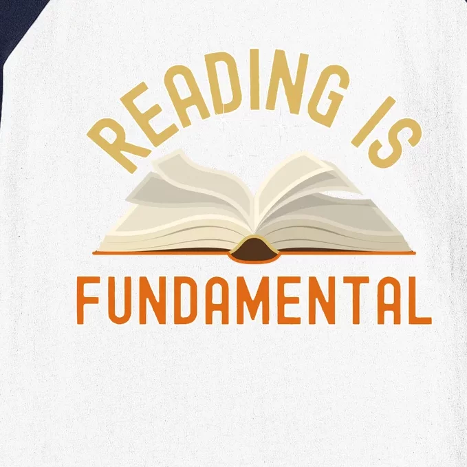 Funny Reading Is Fundamental Reading Book Lovers Baseball Sleeve Shirt