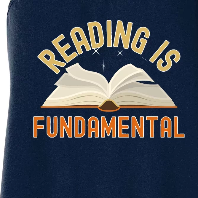 Funny Reading Is Fundamental Reading Book Lovers Women's Racerback Tank