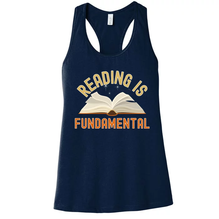 Funny Reading Is Fundamental Reading Book Lovers Women's Racerback Tank