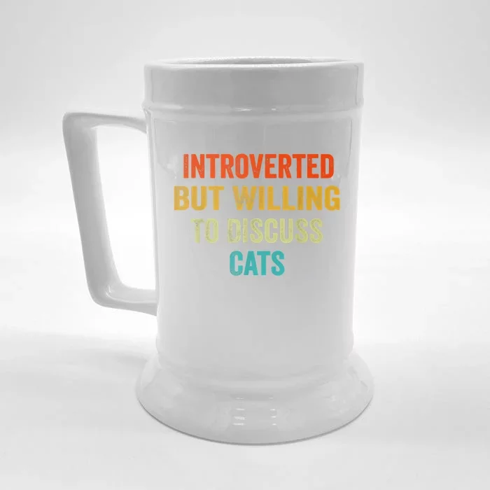 Funny Retro Introverted But Willing To Discuss Cats Front & Back Beer Stein